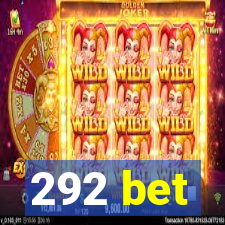292 bet